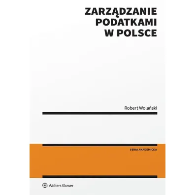 Zarz�dzanie podatkami w Polsce - Robert Wola�ski