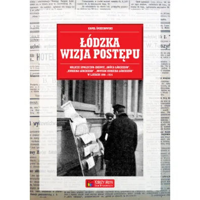 ��dzka wizja post�pu - Kamil �miechowski