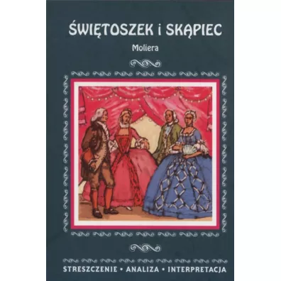 Streszczenia - �wi�toszek i Sk�piec LITERAT - Julia Biernacka