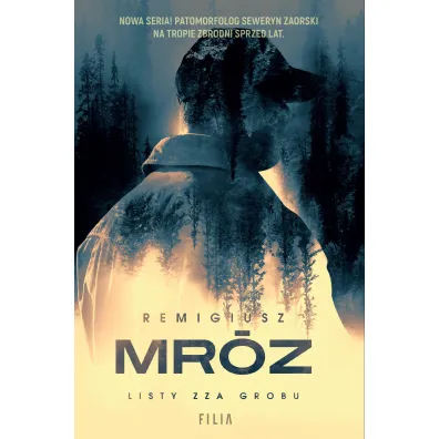 Listy zza grobu. Cykl z Sewerynem Zaorskim. Tom 1 - Remigiusz Mr�z