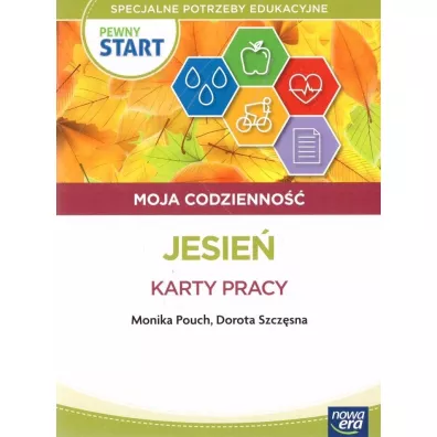 Pewny start. Moja codzienno. Jesie. Karty pracy