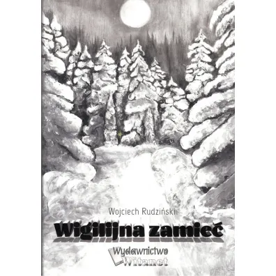 Wigilijna zamie� - Wojciech Rudzi�ski