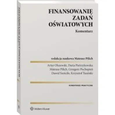 Finansowanie zada� o�wiatowych. Komentarz