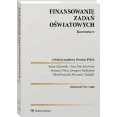 Finansowanie zada� o�wiatowych. Komentarz