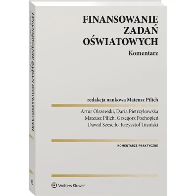 Finansowanie zada� o�wiatowych. Komentarz