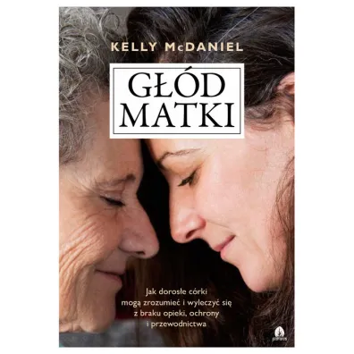 G��d matki - Kelly McDaniel