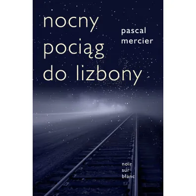 Nocny poci�g do Lizbony - Pascal Mercier