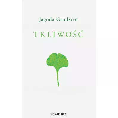 Tkliwo�� - Jagoda Grudzie�