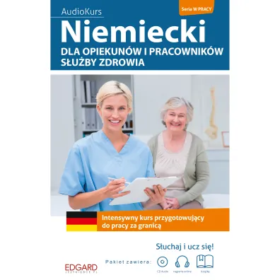 EDGARD. Niemiecki dla opiekun�w i pracownik�w s�u�by zdrowia wyd. 2019