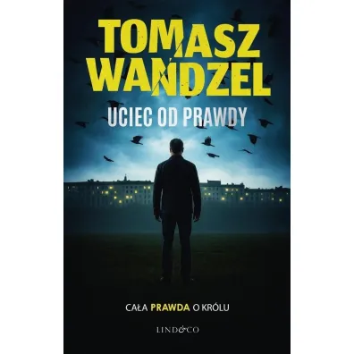 Andrzej Papaj T.2 Uciec od prawdy - Tomasz Wandzel
