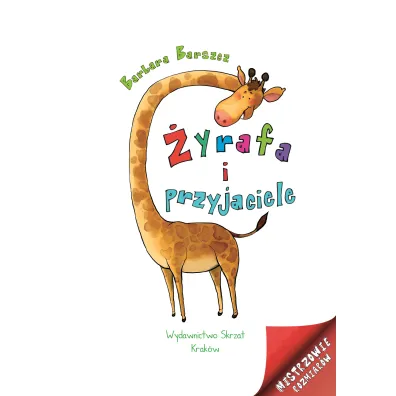 Mistrzowie rozmiar�w. �yrafa i przyjaciele