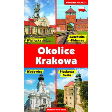 Okolice Krakowa (wydanie polskie)