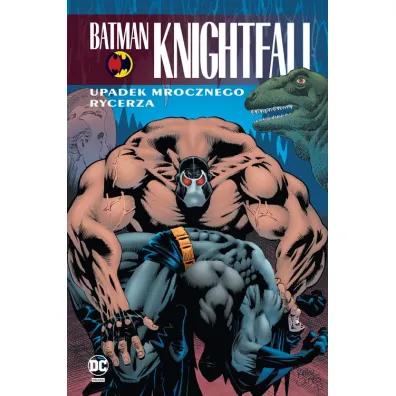 DC Klasyka Batman Upadek Mrocznego Rycerza. Batman Knightfall. Tom 2