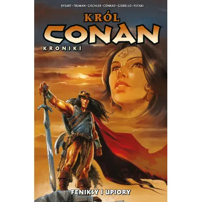 Conan. Kr�l Conan. Kroniki. Feniksy i upiory. Tom 9