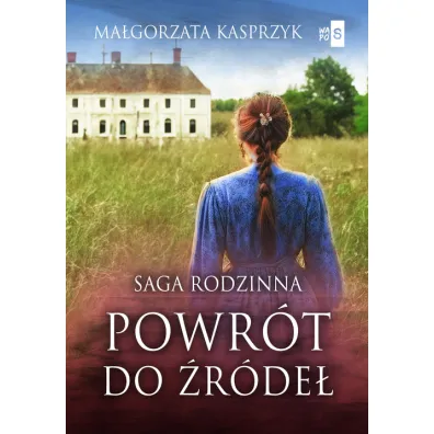 Powr�t do �r�de� - Ma�gorzata Kasprzyk