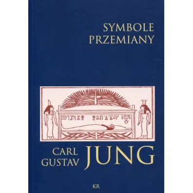 Symbole przemiany - Carl Gustav Jung