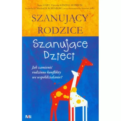 Szanuj�cy rodzice szanuj�ce dzieci - Sura Hart, Victoria Kindle Hodson