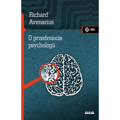 O przedmiocie psychologii - Richard Avenarius