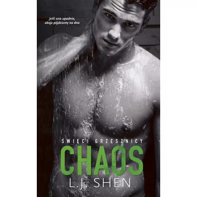 Chaos. �wi�ci grzesznicy. Tom 2 - L. J. Shen