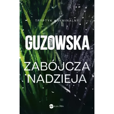 Zab�jcza nadzieja - Marta Guzowska