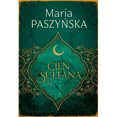 Cie� su�tana. Tom 1 - Maria Paszy�ska