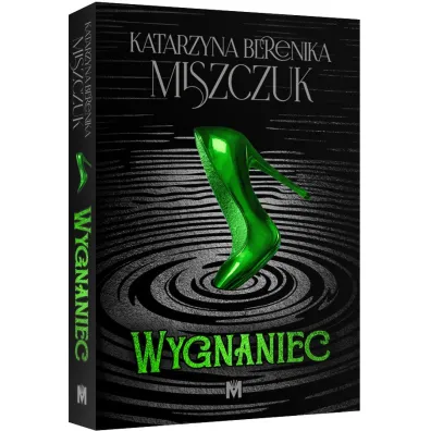 Wygnaniec - Katarzyna Berenika Miszczuk