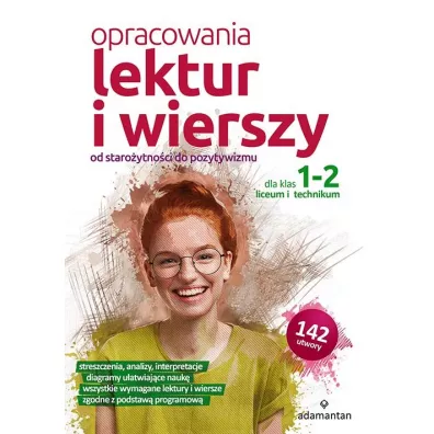 Opracowania lektur i wierszy od staro�ytno�ci do pozytywizmu dla klas 1-2 liceum i technikum