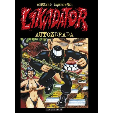 Autozdrada. Likwidator. Tom 5 - Ryszard D�browski