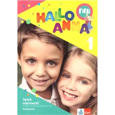 Hallo Anna neu 1. Podr�cznik do j�zyka niemieckiego dla klas 1-3 - Olga Swerlowa