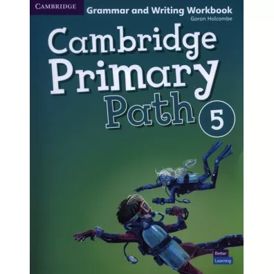 Cambridge Primary Path 5. Grammar and Writing Workbook - Garan Holcombe
