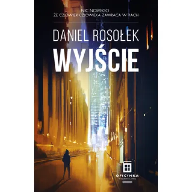 Wyj�cie - Daniel  Roso�ek