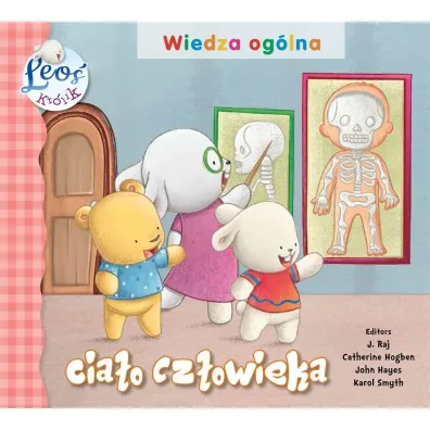 Cia�o cz�owieka. Kr�lik Leo�