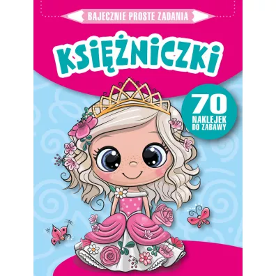 Bajecznie proste zadania. Ksi�niczki - Monika  Kalinowska