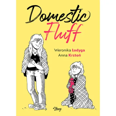 Domestic Fluff - Anna  Krzto�, Weronika  �odyga