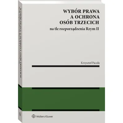 Wyb�r prawa a ochrona os�b trzecich na t