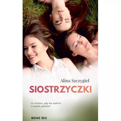 Siostrzyczki - Alina Szczygie�