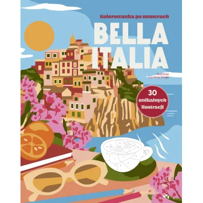 Bella Italia. Kolorowanka po numerach. Kolorowanka po numerach
