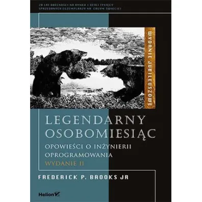 Legendarny osobomiesi�c. Opowie�ci o in�ynierii oprogramowania. - Frederick P Brooks Jr