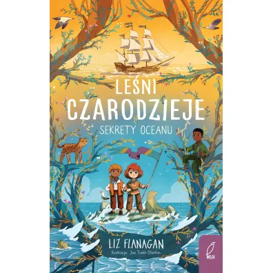 Sekrety oceanu. Le�ni czarodzieje. Tom 3 - Liz Flanagan