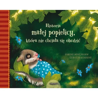 Historia ma�ej popielicy, kt�ra nie chcia�a si� obudzi�