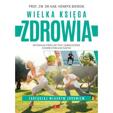 Wielka ksi�ga zdrowia - Henryk Bieniok