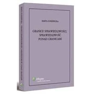 Granice sprawiedliwo�ci, sprawiedliwo�� ponad granicami