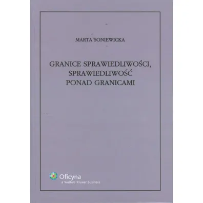 Granice sprawiedliwo�ci, sprawiedliwo�� ponad granicami
