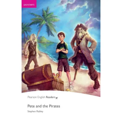 Pete and the Pirates. Book with Digital Version and audio. Level Easystarts