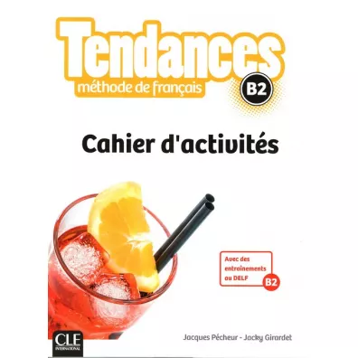 Tendances B2. �wiczenia - Girardet Jacky, Jacques Pecheur