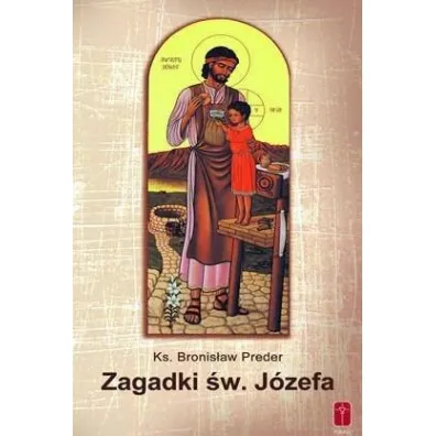 Zagadki �wi�tego J�zefa - Bronis�aw Preder