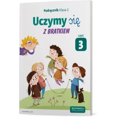 Uczymy si� z Bratkiem. Klasa 2. Podr�cznik. Cz�� 3 - Ma�gorzata Ro�y�ska, Gra�yna  Tamas, Katarzyna  Sabbo