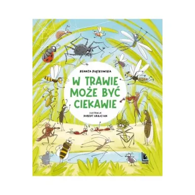 W trawie mo�e by� ciekawie - Renata Pi�tkowska