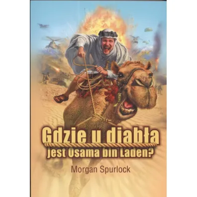 Gdzie u diab�a jest Osama bin Laden? - Morgan Spurlock
