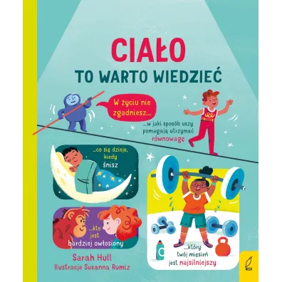 To warto wiedzie�. Cia�o - Sarah  Hull